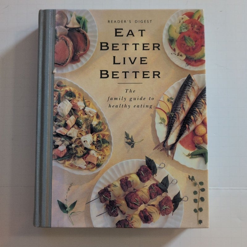 Eat Better Live Better