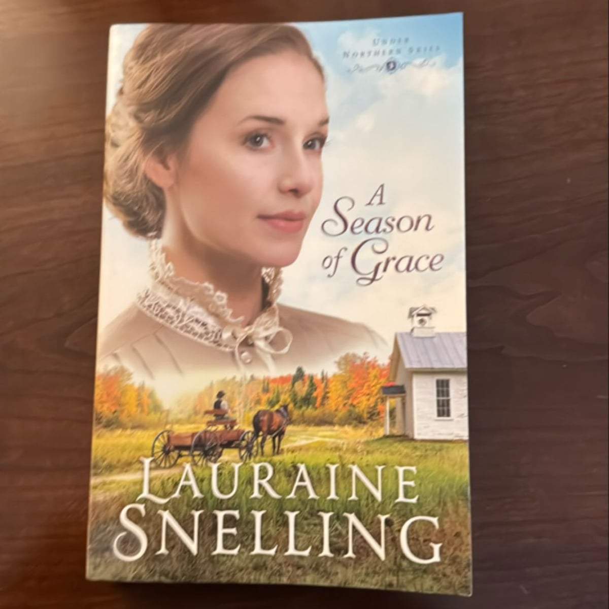 A Season of Grace by Lauraine Snelling