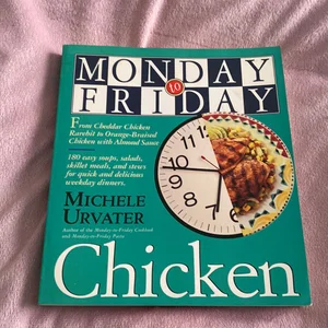 Monday to Friday Chicken