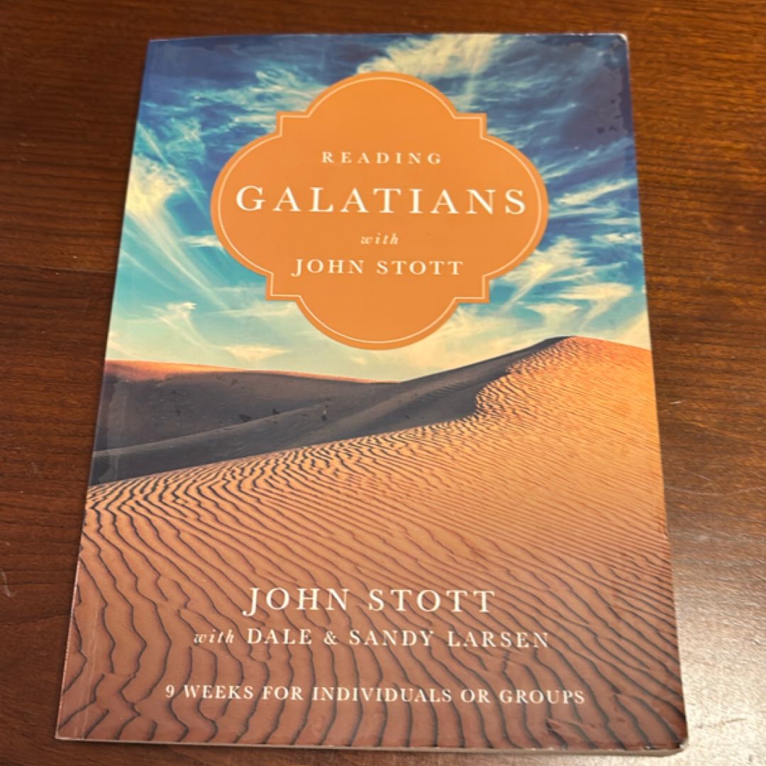 Reading Galatians with John Stott