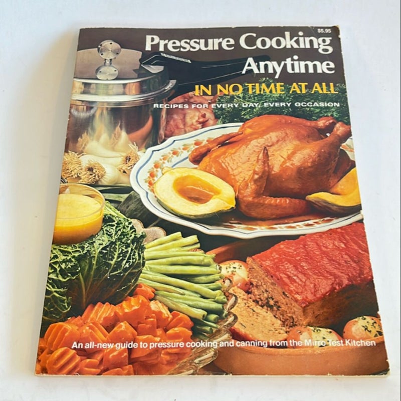 Pressure Cooking Anytime