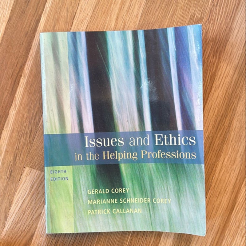 Issues and Ethics in the Helping Professions