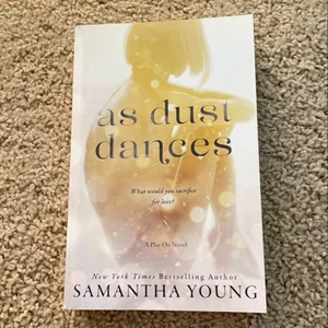 As Dust Dances