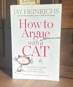 How to Argue with a Cat