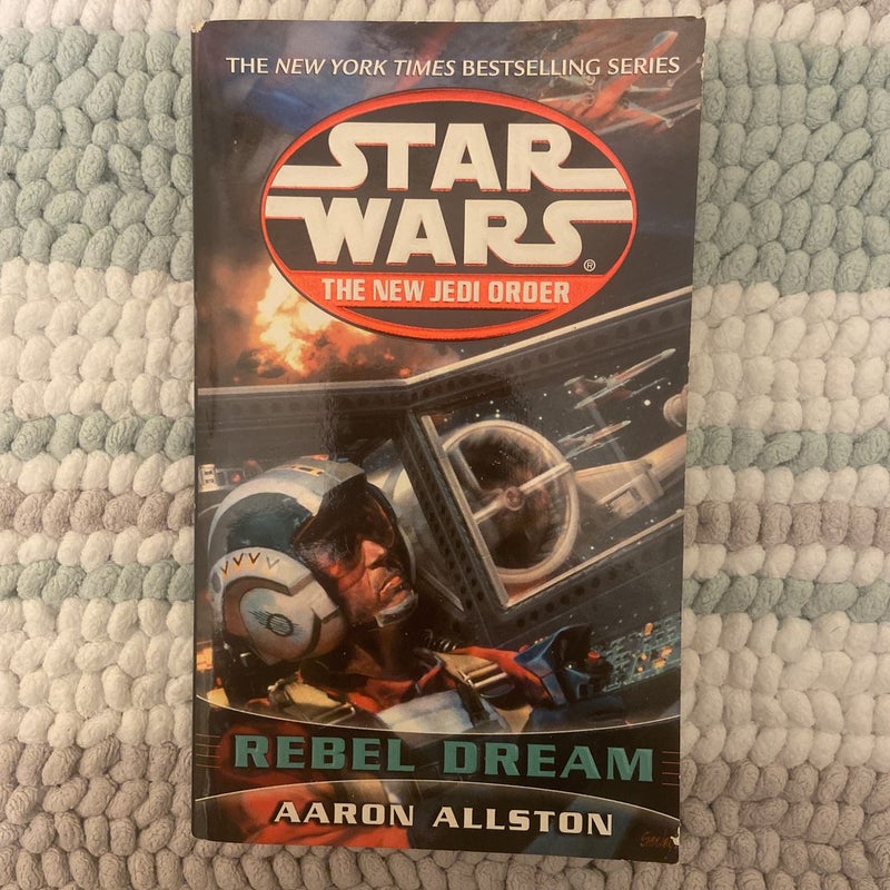 Star Wars The New Jedi Order: Rebel Dream (First Edition First Printing, Enemy Lines I)