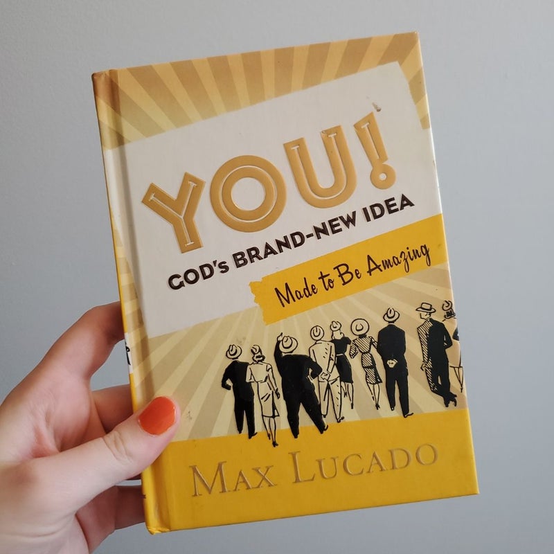 YOU: God’s Brand-New Idea