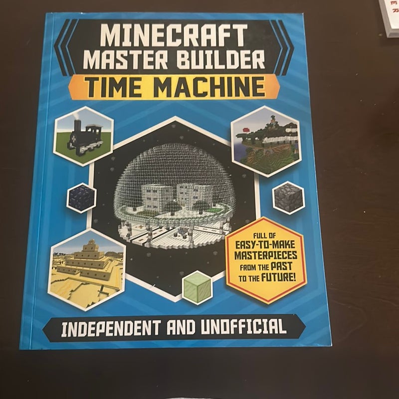 Master Builder: Minecraft Time Machine (Independent and Unofficial)