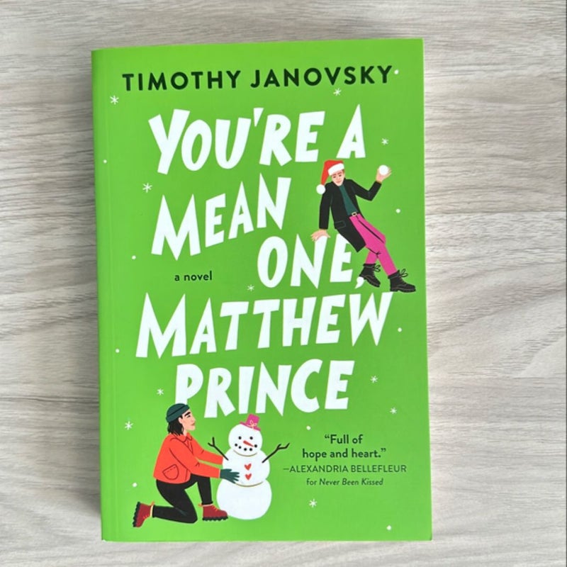 You're a Mean One, Matthew Prince