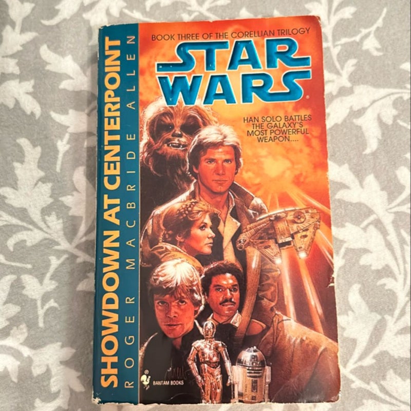 Showdown at Centerpoint: Star Wars Legends (the Corellian Trilogy)