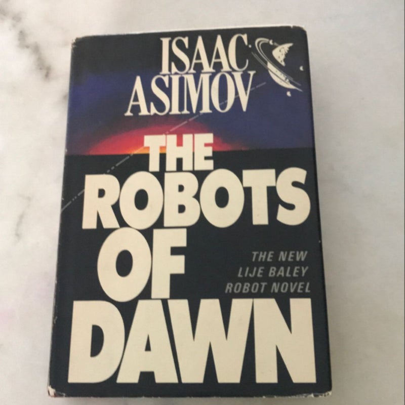 The Robots of Dawn