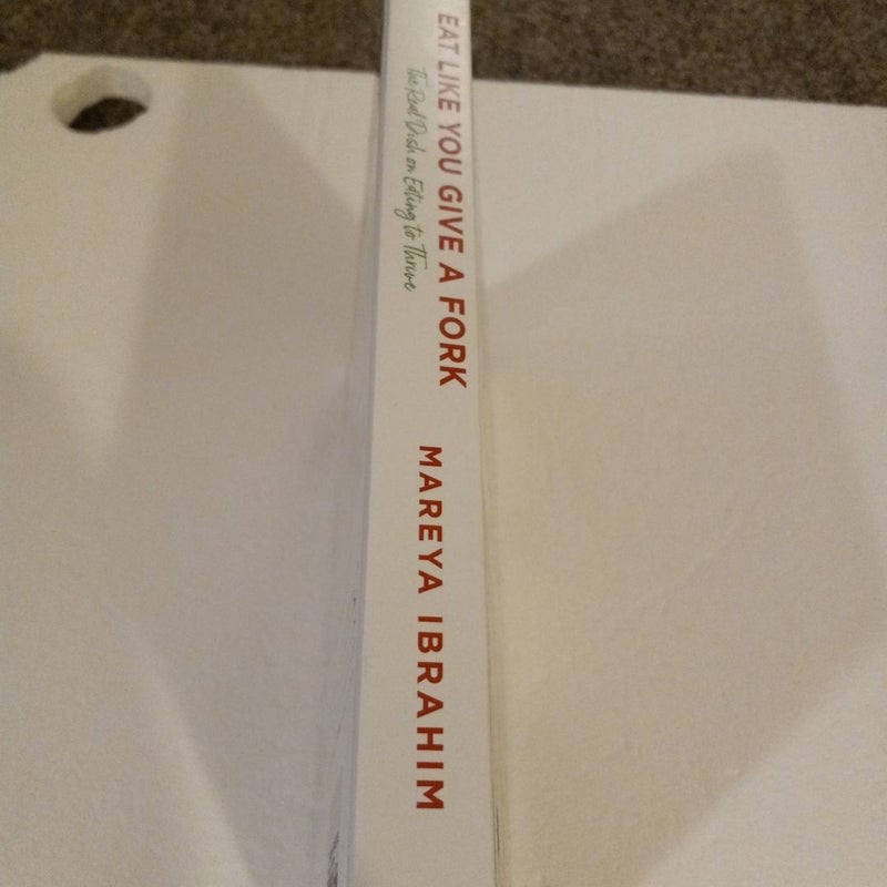 Eat Like You Give a Fork