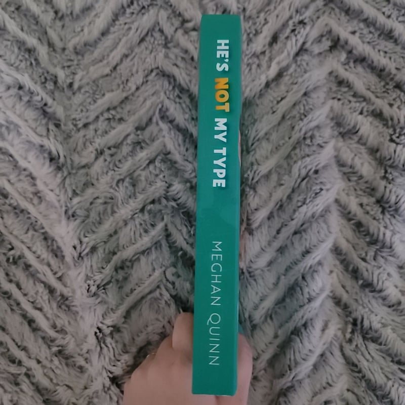 He's Not My Type by Meghan Quinn