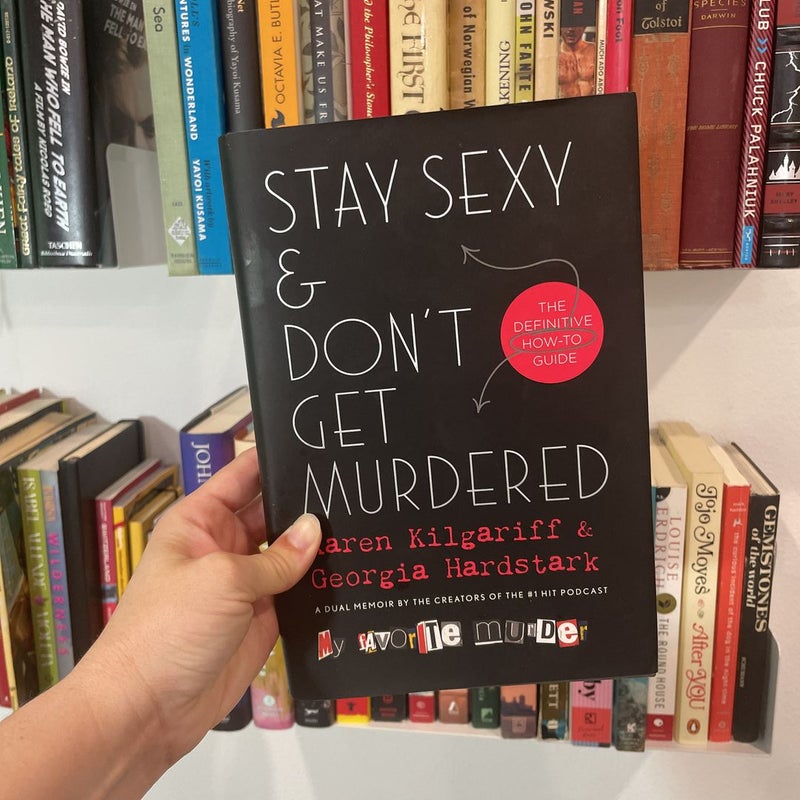 Stay Sexy and Don't Get Murdered
