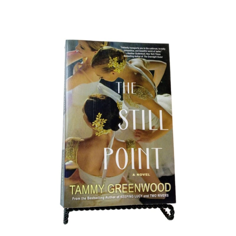 The Still Point: A Novel 