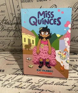 Miss Quinces: a Graphic Novel