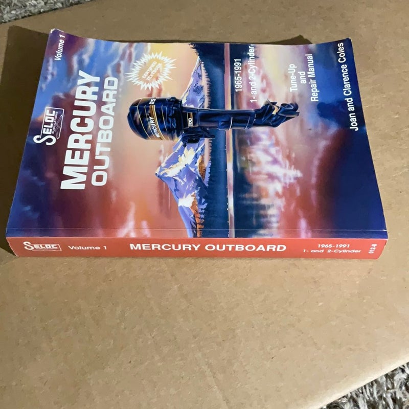 *1st Edition* Mercury Outboard, 1965-1991 Vol. I : 1 and 2 Cylinder Models