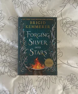 Forging Silver Into Stars SPECIAL EDITION