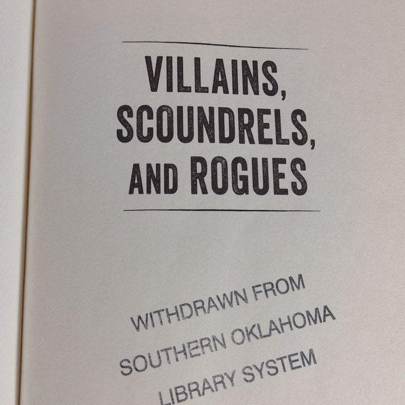 Villains, Scoundrels, and Rogues