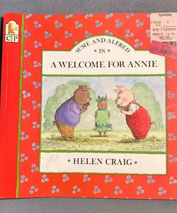 A Welcome For Annie