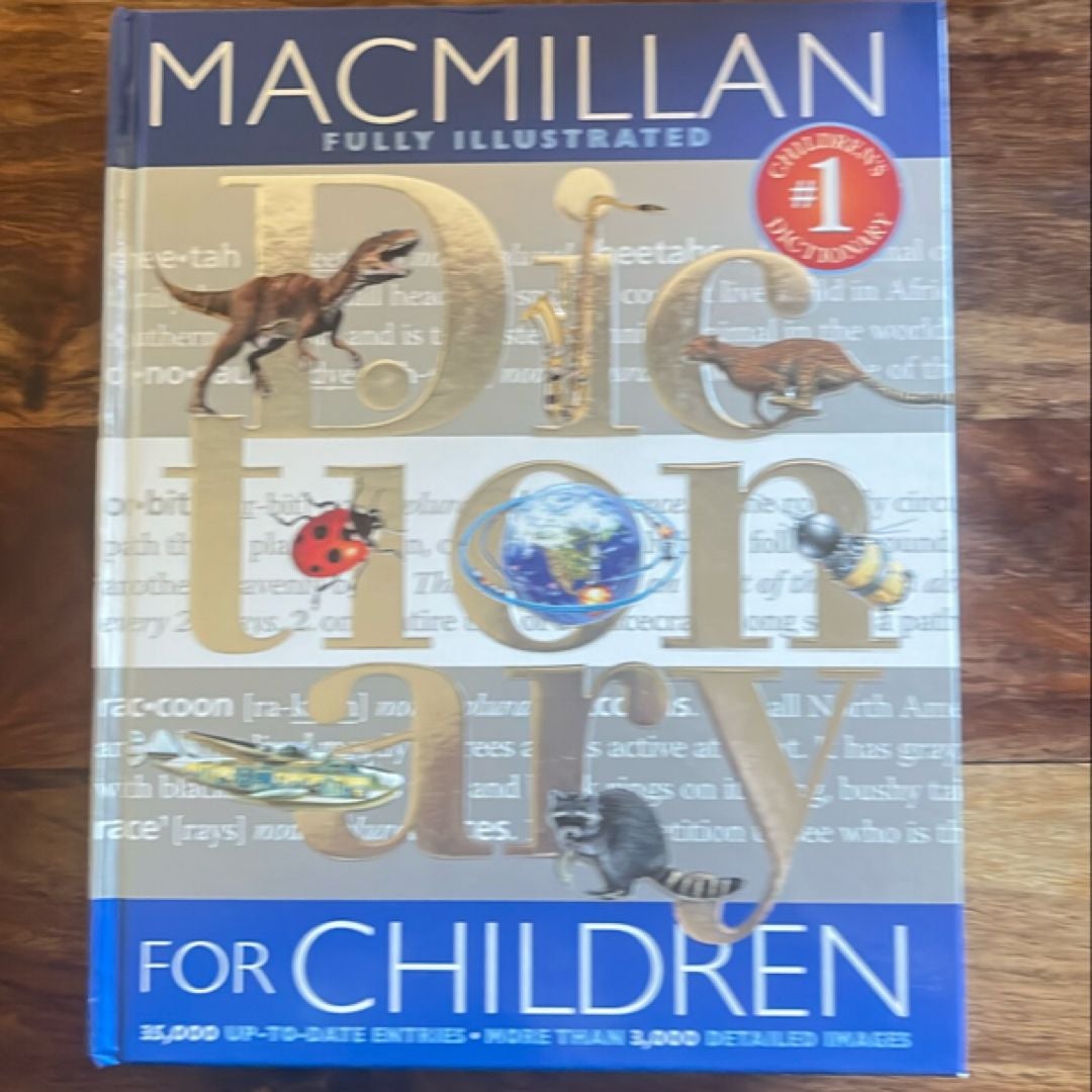 Macmillan Dictionary for Children by Simon & Schuster Macmillan Dictionary for Children by Simon & Schuster