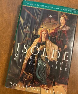 Isolde, Queen of the Western Isle