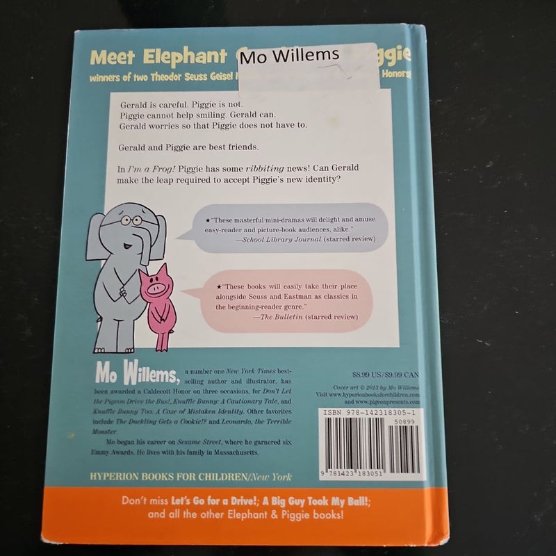 I'm a Frog! (an Elephant and Piggie Book)