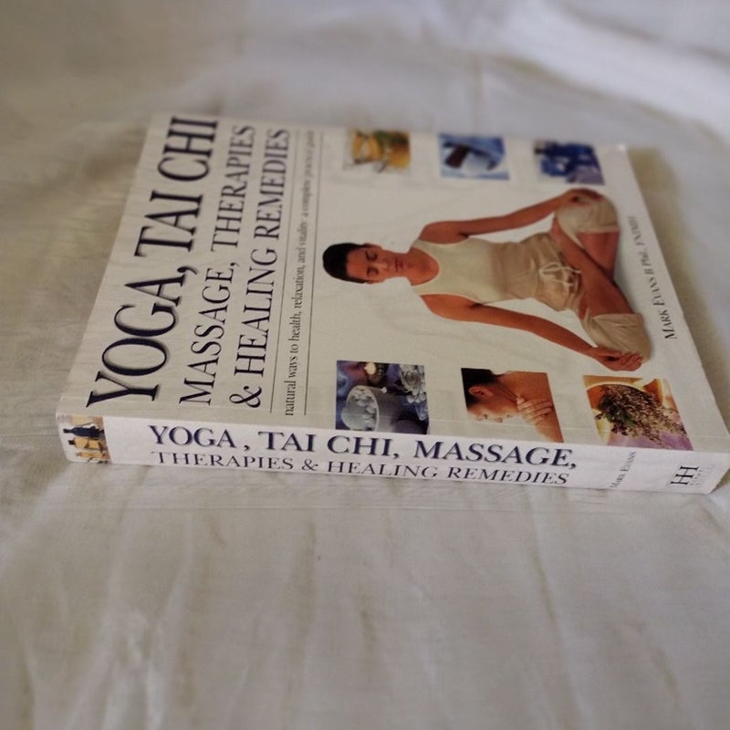 Yoga, Tai Chi Massage, Therapies and Healing Remedies