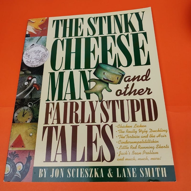 The Stinky Cheese Man and Other Fairly Stupid Tales