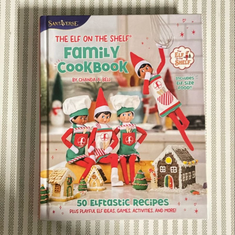 The Elf on the Shelf Family Cookbook