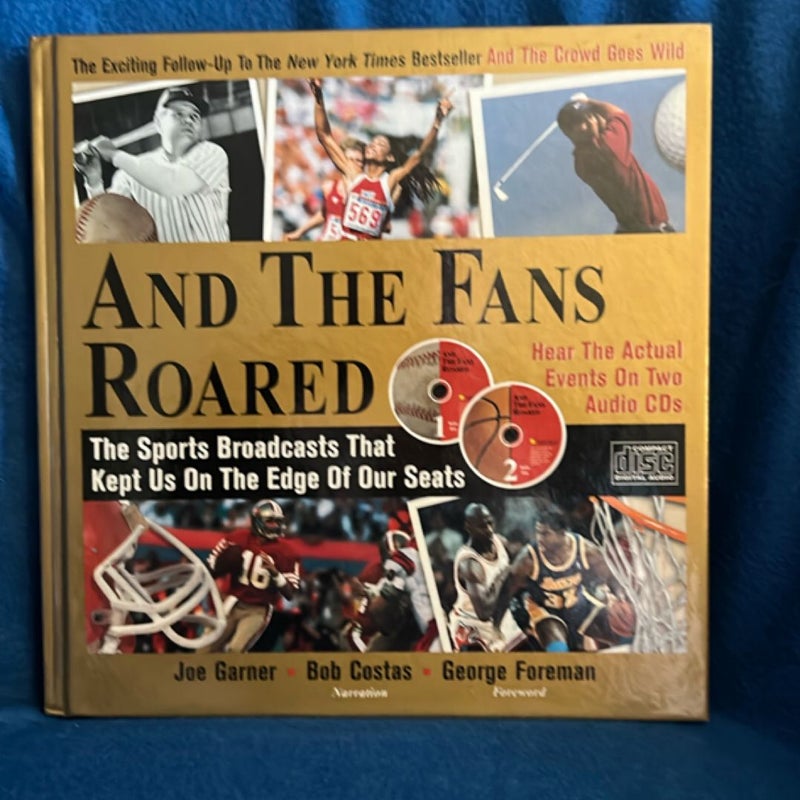 And the Fans Roared