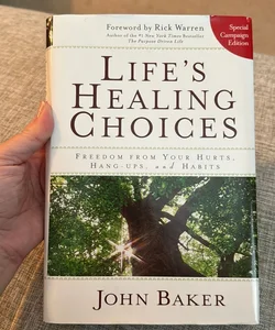 Life’s Healing Choices