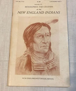 New England Indians Bios Legends V III PPI2723 Leo Bonfanti 1972 Vintage Booklet