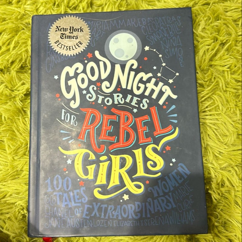 Good Night Stories for Rebel Girls