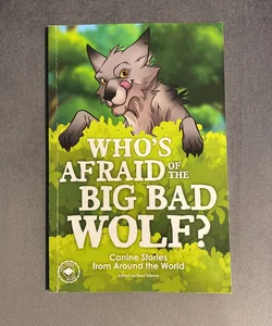Who’s Afraid of The Big Bad Wolf?