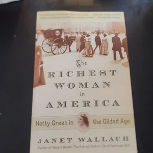 The Richest Woman in America