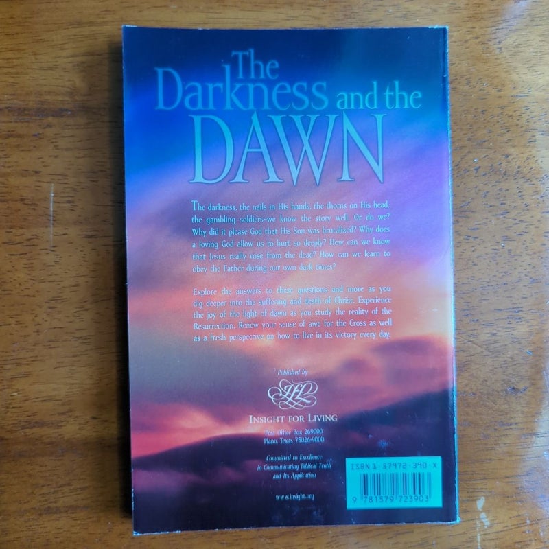 The Darkness and the Dawn