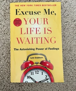 Excuse Me, Your Life Is Waiting, Expanded Study Edition