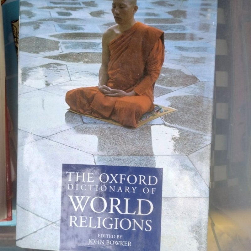 The oxford dictionary of world religions