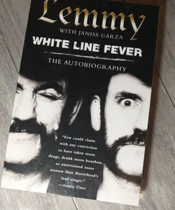 White Line Fever: the Autobiography