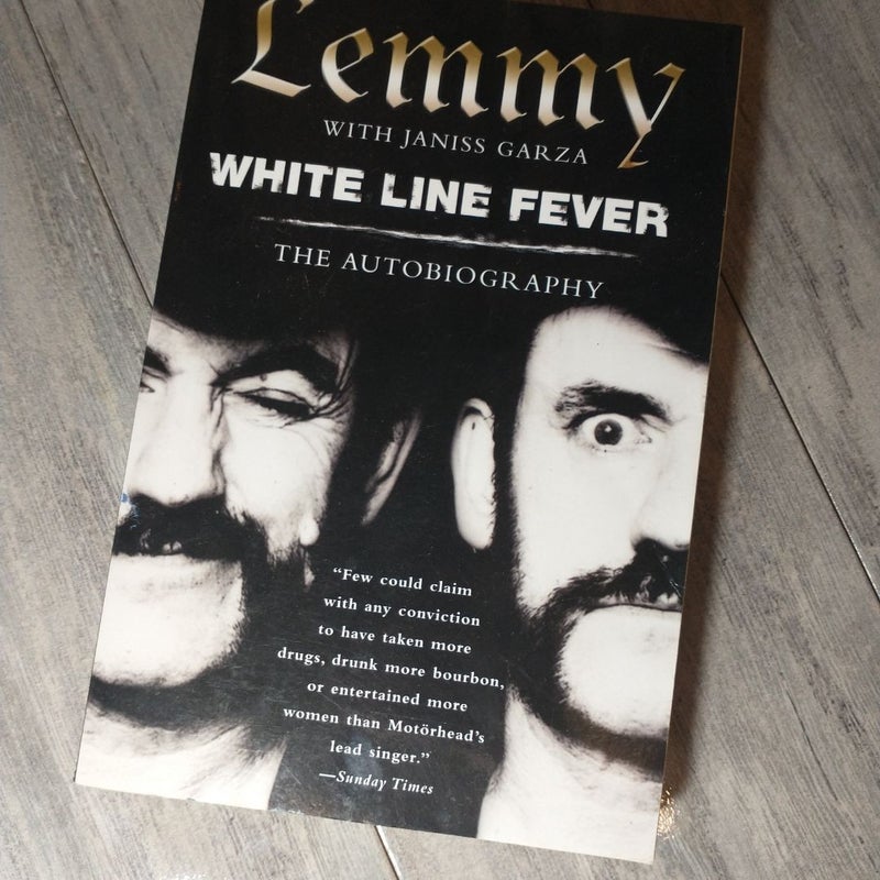 White Line Fever: the Autobiography