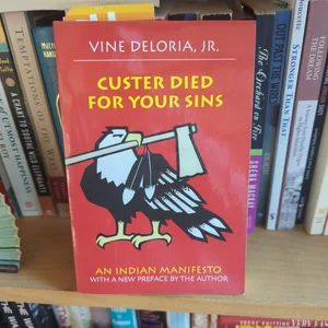 Custer Died for Your Sins