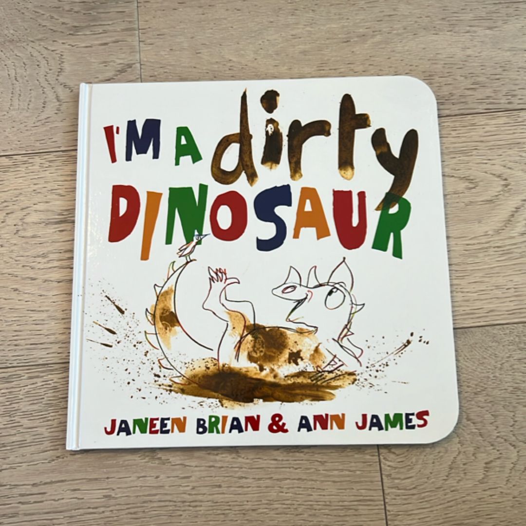 I'm a Dirty Dinosaur