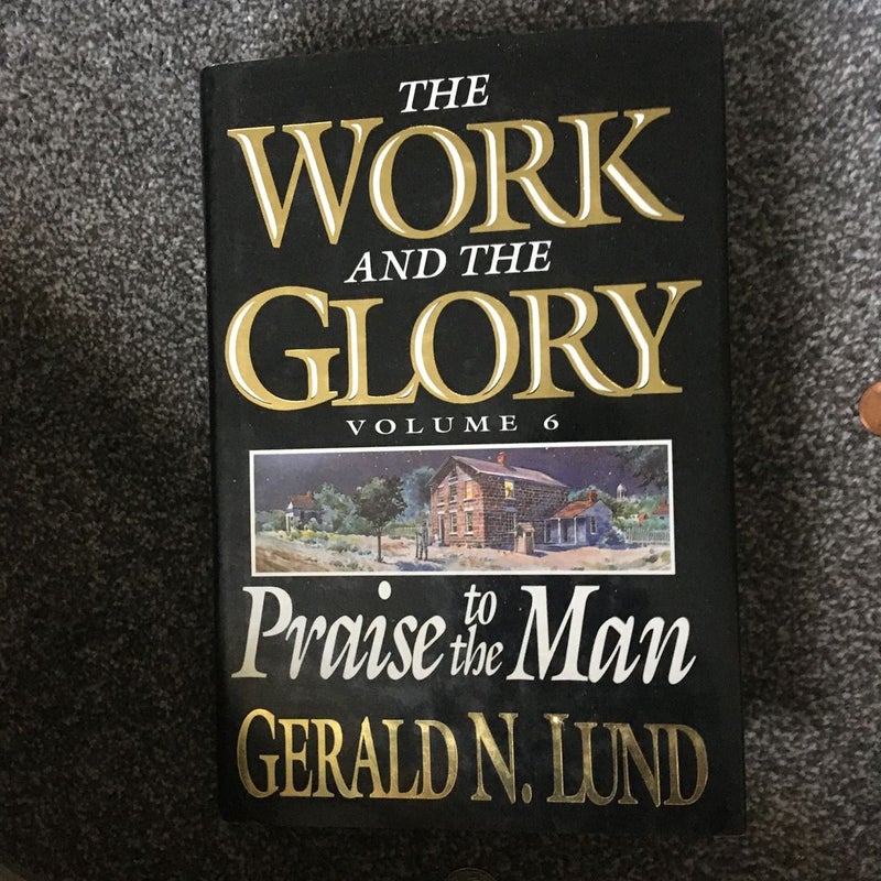 The Work and the Glory