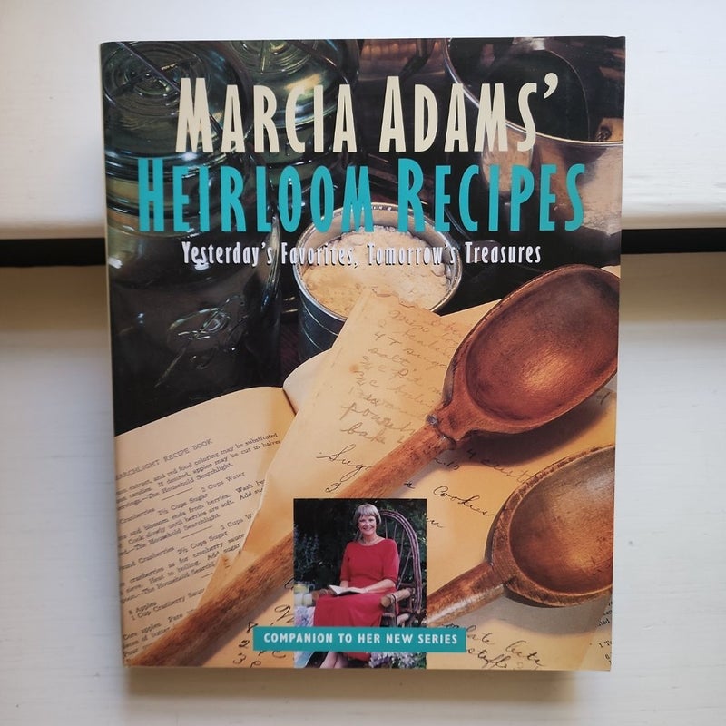 Marcia Adam's Heirloom Recipes