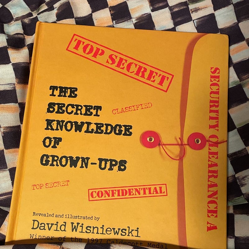 The Secret Knowledge of Grown-Ups