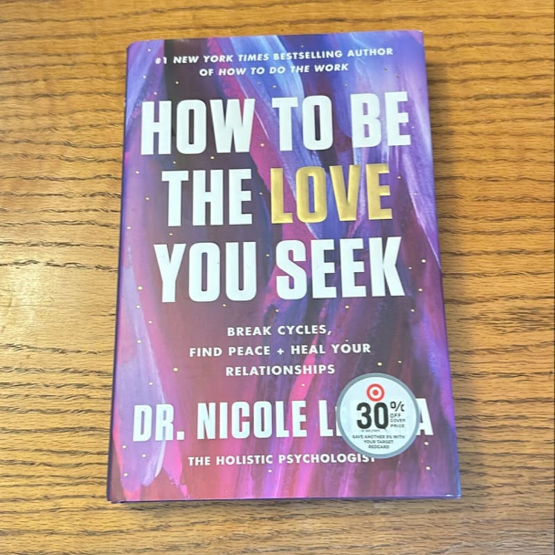 How to Be the Love You Seek