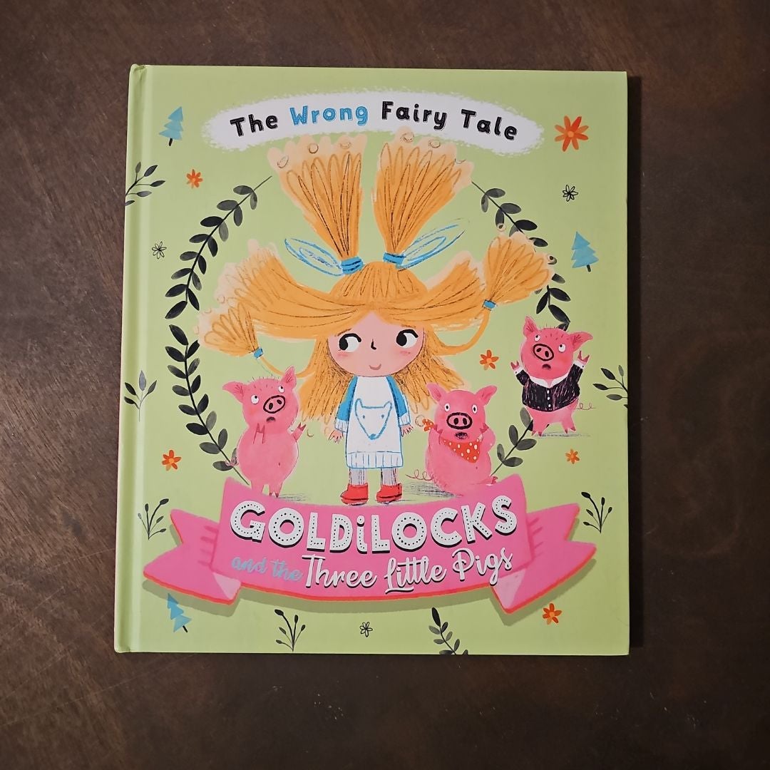 Goldilocks and the Three Little Pigs