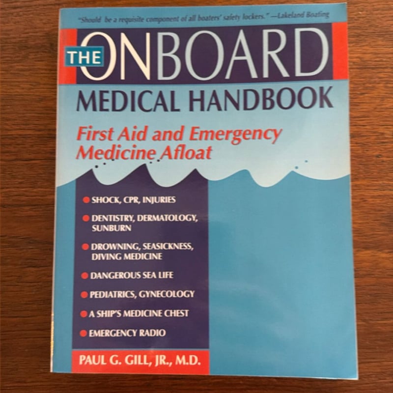 The Onboard Medical Guide by Paul G. Gill