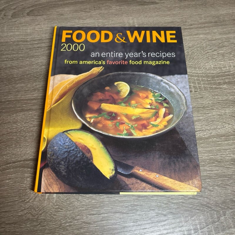 Food and Wine Magazine's 2000 Annual Cookbook