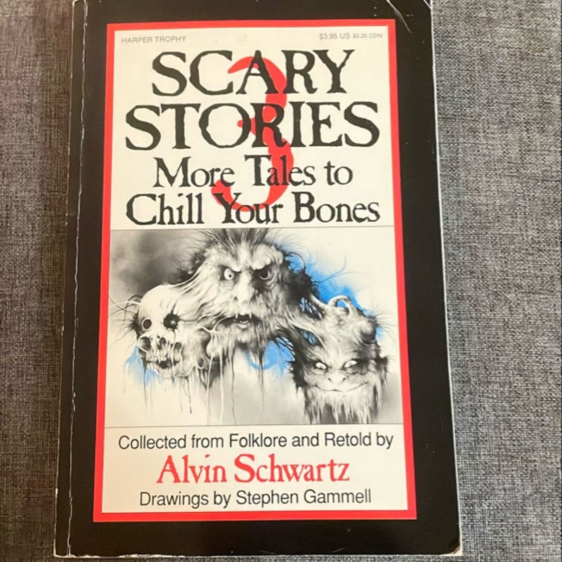 Scary Stories to Tell in the Dark; More Scary Stories; Scary Stories 3